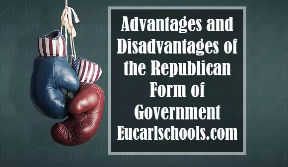 Republican Form of Government: Advantages and Disadvantages
