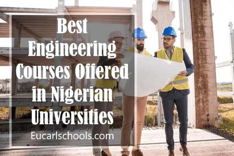 50 Best Engineering Courses Offered in Nigerian Universities