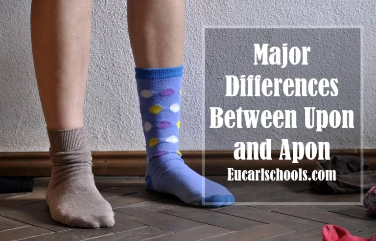 Major Differences Between Upon and Apon