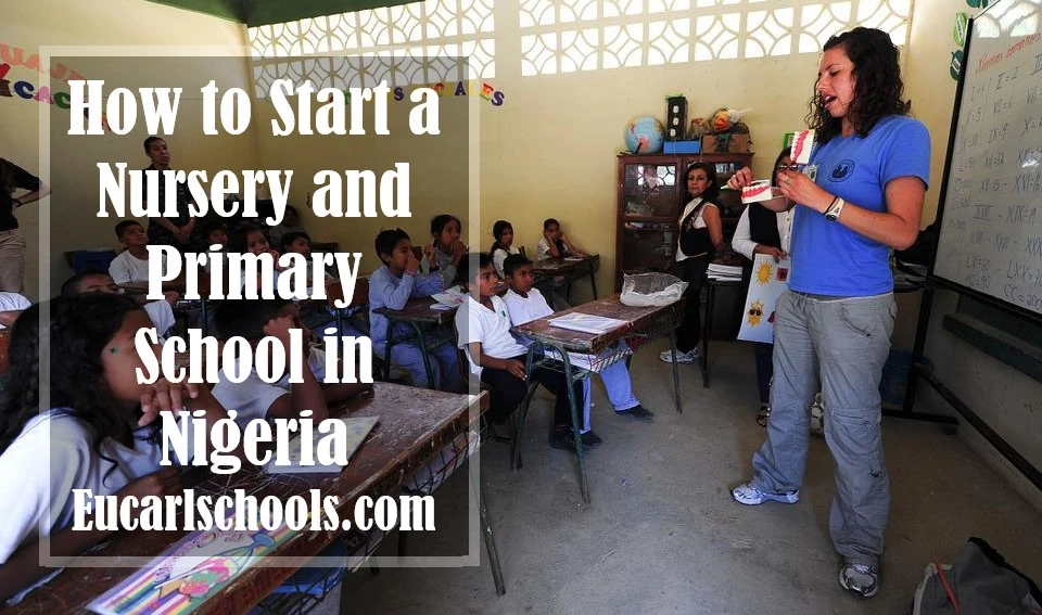 Start a Nursery and Primary School in Nigeria