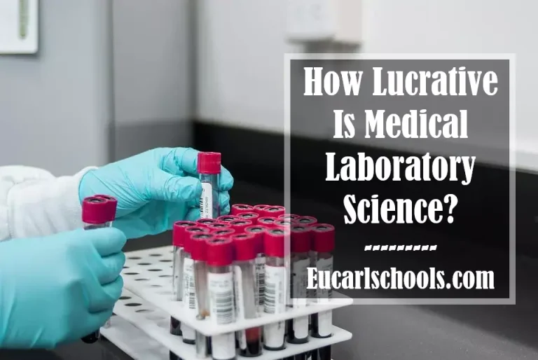 How Lucrative Is Medical Laboratory Science in 2022?